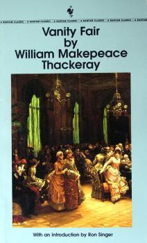 VANITY FAIR BY WILLIAM MAKEPPEACE THACKERAY