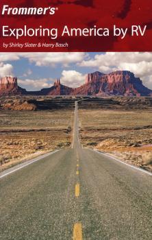 Frommer's Exploring America by RV, 5th EditionFrommer坐休闲车巡游美国,第5版