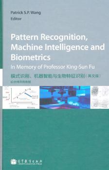 Pattern Recognition, Machine Intelligence and Biometrics （模式识别、机器智能与生物特征识别，英文版）