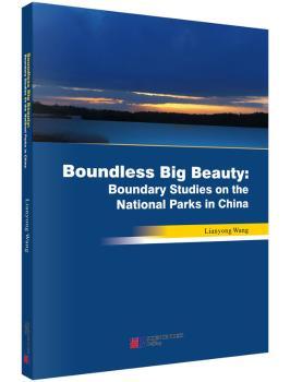 Boundless Big Beauty:Boundary Studies on the National Parks in China